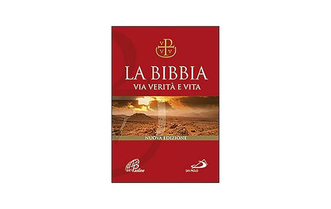 LA BIBBIA. VIA VERITÀ E VITA